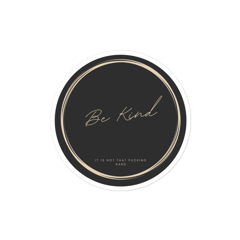 Be Kind Fbomb Sticker