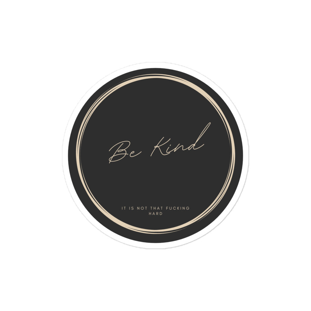 Be Kind Fbomb Sticker