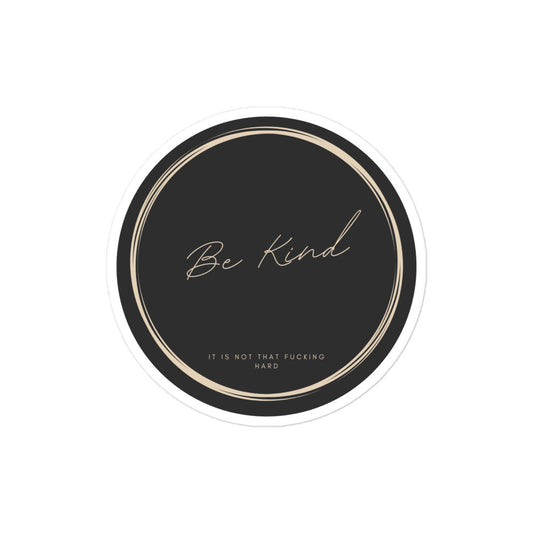 Be Kind Fbomb Sticker